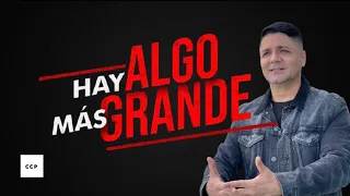 HAY ALGO MÁS GRANDE | Arlés Vanegas | Domingo 10:30 AM | 16 Mayo 2021