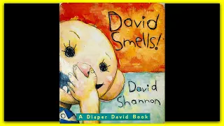 DAVID SMELLS! DAVID SHANNON Read Aloud Storybook for kids, children