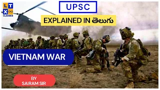 Vietnam War | World History by Sairam Sir | UPSC | APPSC | TSPSC