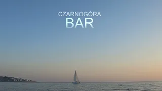 Czarnogóra & Kosowo - Bar (5/5)