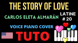 THE STORY OF LOVE ( Historia de un amor) : Tutorial Voice Piano Cover