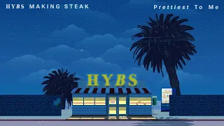 HYBS - Prettiest To Me | Official Audio