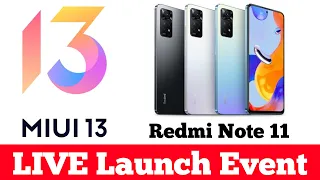 MIUI 13 & Redmi Note 11 Series Live Launch Event