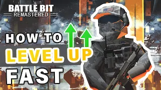 Fastest Way to LEVEL / RANK Up ► BattleBit Remastered