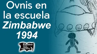 Ovnis en la escuela, Zimbabwe 1994 | Relatos del lado oscuro