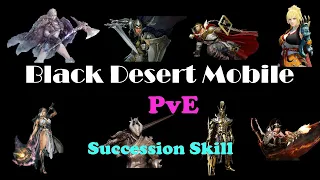 Black Desert Mobile - Guardian, Solaris, Gladiator, Berserker, Sage, Legatus, Mystic, Warlord PvE