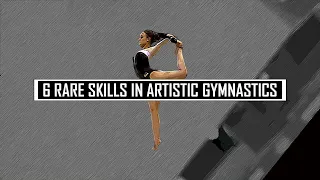 6 Other Rare Skills in Artistic Gymnastics, Pt 4