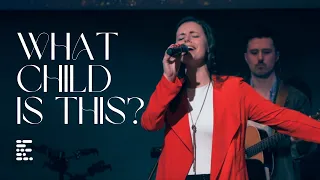 What Child Is This? | Worship @ Emmanuel