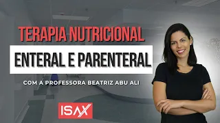 ISAX Residência - Concursos para nutricionista - Terapia Nutricional Enteral e Parenteral