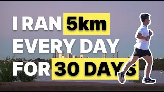 I Ran 5km Every Day For 30 Days, here's what happened!
