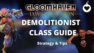 Demolitionist class guide and strategy for Gloomhaven Jaws of the Lion