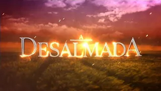 A Desalmada: Capítulo 29° - Parte 2/2 | Segunda - (15/08/2022) - [ Inédita ]