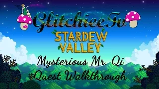 Stardew Valley: Mysterious Mr  Qi Quest Walkthrough