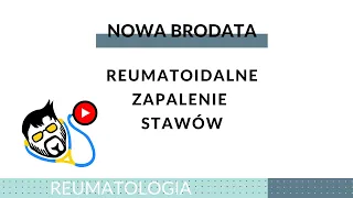 Reumatologia - Reumatoidalne Zapalenie Stawów