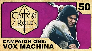 Best Laid Plans... | Critical Role: VOX MACHINA | Episode 50