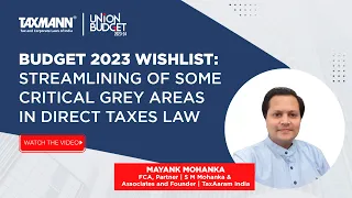 Union Budget 2023 Analysis | Uncovering the Grey Areas of Direct Taxation