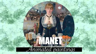 Animated Manet Paintings Come to Life (HD)