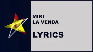 MIKI - LA VENDA - LYRICS (Eurovision 2019 Spain)