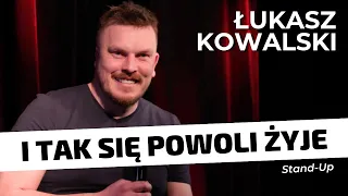 Łukasz Kowalski - I tak się powoli żyje | Stand-up Polska | 2023