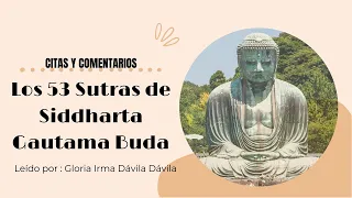 Los 53 Sutras de Siddharta Gautama Buda. Citas y comentarios.