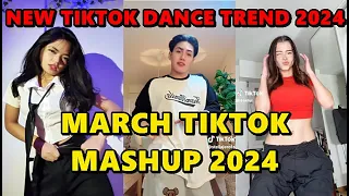 TIKTOK DANCE MASHUP MARCH 2024 || TIKTOK DANCE TREND 2024
