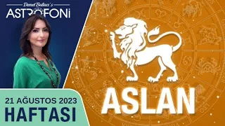 Aslan burcu, haftalık burç yorumu, 21 Ağustos  2023 Astrolog Demet Baltacı astroloji burçlar haber