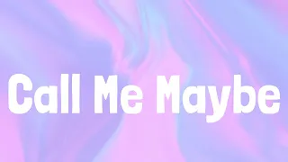 Carly Rae Jepsen - Call Me Maybe | LYRICS | Boyfriend - Dove Cameron