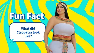 What did Cleopatra look like? | كيف بدت كليوباترا؟