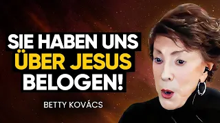 NEW EVIDENCE REVEALS THE SECRET TRUTH ABOUT JESUS' TRUE TEACHINGS & PAST! | Betty Kovacs