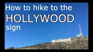 How to hike to the Hollywood sign／ハリウッドサインのハイキングガイド