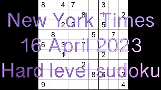 Sudoku solution – New York Times sudoku 16 April 2023 Hard level