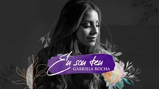 GABRIELA ROCHA - EU SOU TEU (LYRIC VÍDEO)