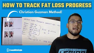 How to Track Fat Loss Progress [Christian Guzman Method]
