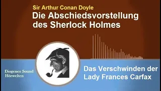 Sherlock Holmes: Das Verschwinden der Lady Frances Carfax (Hörbuch)