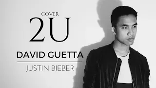 David Guetta ft. Justin Bieber - 2U  ( Aiman Roslan's Cover )