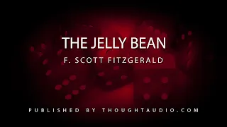 The Jelly Bean by F. Scott Fitzgerald - Full Audio Book