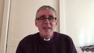 Reflections: Bishop Simon Burton-Jones  - Sunday 6 December