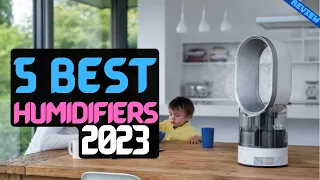 Best Humidifiers of 2023 | The 5 Best Humidifiers Review