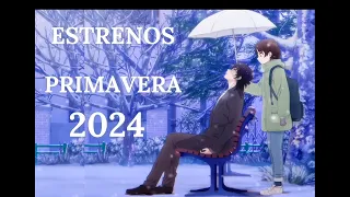 Estrenos primavera 2024