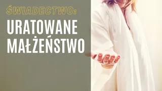 Świadectwo Uratowania Małżeństwa Kamil i Angeliki