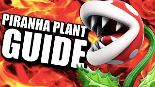 PIRANHA PLANT ULTIMATE GUIDE! | Smash Bros. Ultimate (Moveset, Combos, Set-ups & Gimmicks)