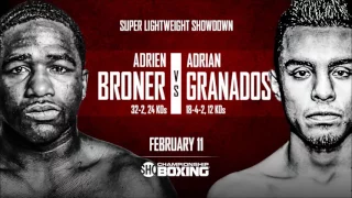 Adrien Broner vs Adrian Granados #BronerGranados