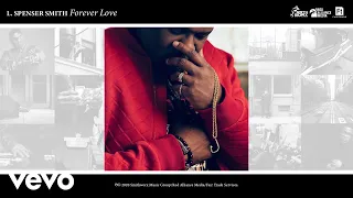 L. Spenser Smith - Forever Love (Official Audio)