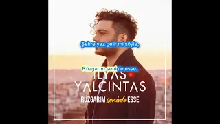 İlyas Yalçıntaş - Rüzgarım Seninle Esse (Karaoke)