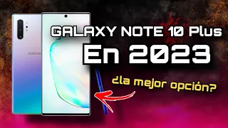 Galaxy Note 10 Plus en 2023! ¿MERECE LA PENA? 🤔