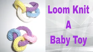 How To Loom Knit A Baby Toy * Loom Knit Toy * Easy Loom Knit Tutorial * Beginner Project