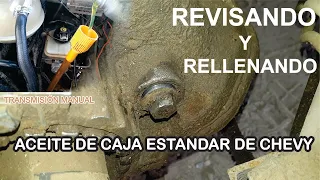 COMO REVISAR EL NIVEL DE ACEITE DE TRANSMISIÓN ESTANDAR DEL CHEVY || ACEITE DE TRANSMISION MANUAL