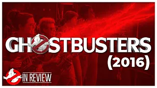Ghostbusters 2016 In Review - Every Ghostbusters Movie Ranked & Recapped