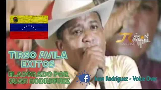 Tirso Avila - Exitos Mezcladitos Dj Juan Rodriguez