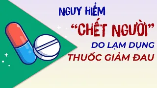 XUẤT HUYẾT TIÊU HÓA DO LẠM DỤNG THUỐC GIẢM ĐAU